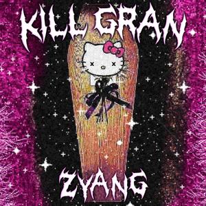 kill gran (Explicit)