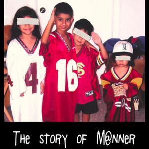 The Story Of M@nner