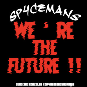 We’re the Future