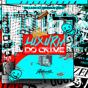 Luxúria do Crime (Explicit)
