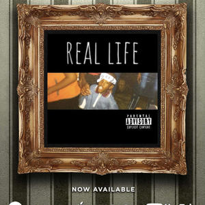 REAL LIFE (Explicit)