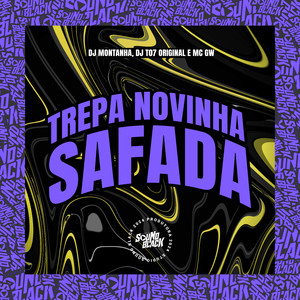 Trepa Novinha Safada (Explicit)