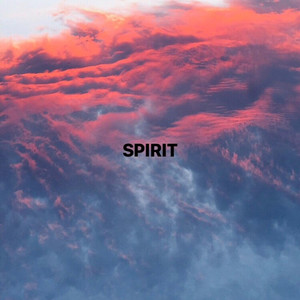 Spirit (Explicit)