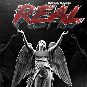 REAL (feat. Big Redy)