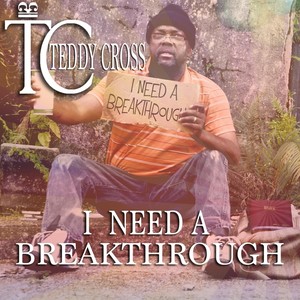 I Need a Breakthrough