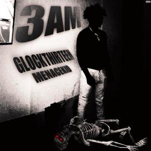 3AM (feat. Menace Kid) [Explicit]