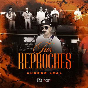 Tus Reproches (En Vivo)