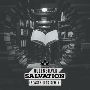 Salvation (BeastKiller Remix)