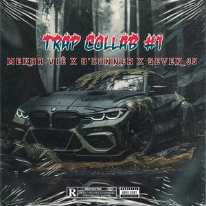Trap Collab #1 (Explicit)