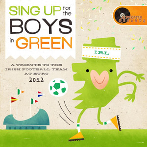 Sing Up for the Boys in Green (Explicit)