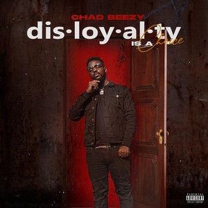 Disloyalty Is a Choice (Explicit)