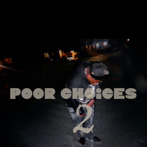 Poor choices 2 (Explicit)