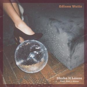 Shake It Loose(feat. Atosa) (Explicit)