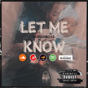 Let Me Know (Explicit)