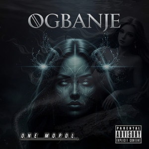 Ogbanje (Explicit)