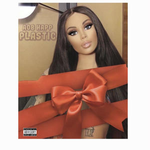 Plastic (Remix) [Explicit]