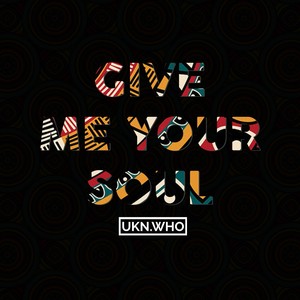 Give Me Your Soul (Explicit)