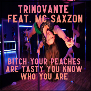 ***** Your Peaches Are Tasty You Know Who You Are (Explicit)