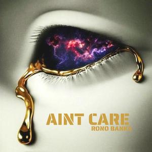 Aint Care (Explicit)