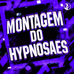 MONTAGEM DO HYPNOSAES (Super Slowed)