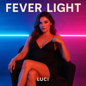 Fever Light
