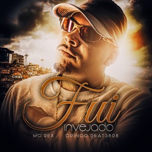 Fui Invejado (Explicit)