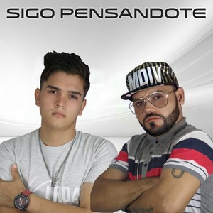 Sigo Pensandote (Explicit)