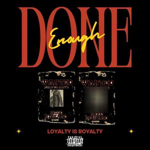 Done Enough (feat. LaDior) (Explicit)
