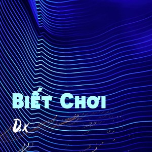 Biết Chơi