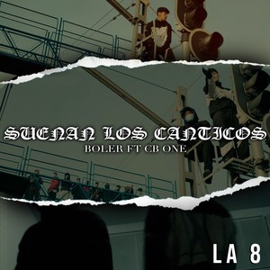 Suenan los cánticos (Explicit)