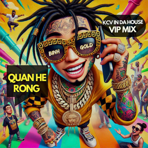 Quan Hệ Rộng (Vip Mix|Explicit)