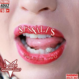 D-Mic (Sex Files Vol 2) Adults Only [Explicit]