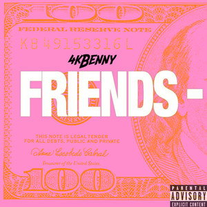 Friends & Foes (Explicit)