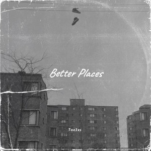 Better Places (Explicit)
