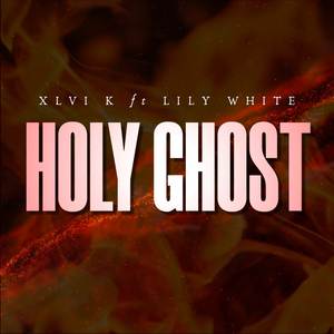 HOLY GHOST
