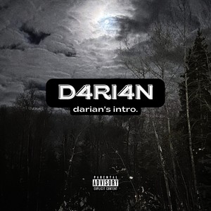 darian's intro. (Explicit)