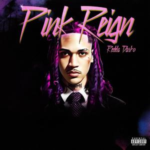 Pink Reign (Explicit)