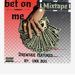 Bet On Me (Explicit)
