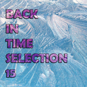 Back In Time Selection 15