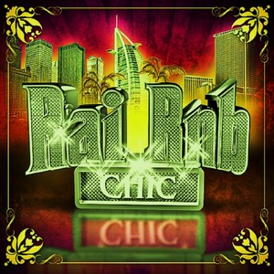 Rai RnB Chic