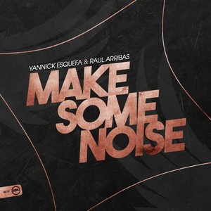 Make Some Noise