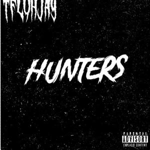 Hunters (Explicit)