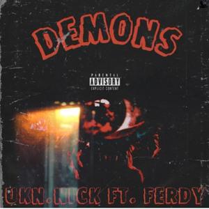 Demons(feat. Ferdy) (Explicit)