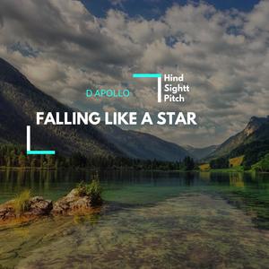Falling Like A Star (Original Mix)