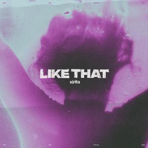 Like That (Radio Edit)