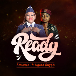 Ready (feat. Agent Snypa)