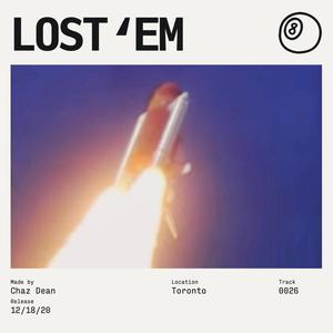 Lost 'Em (Explicit)