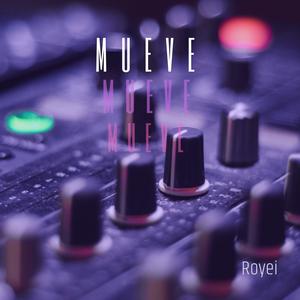 Mueve (Explicit)