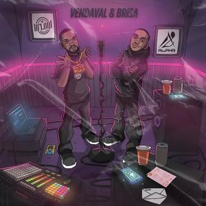 Vendaval & Brisa (feat. H Flow & Wilson Alpha)