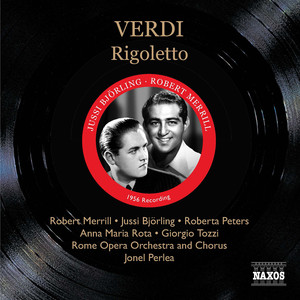 VERDI: Rigoletto (Bjorling, R. Peters, Merrill) [1956]